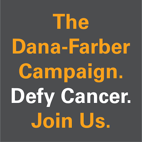 Dana-Farber Campaign. Defy Cancer. Join Us.